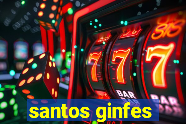 santos ginfes